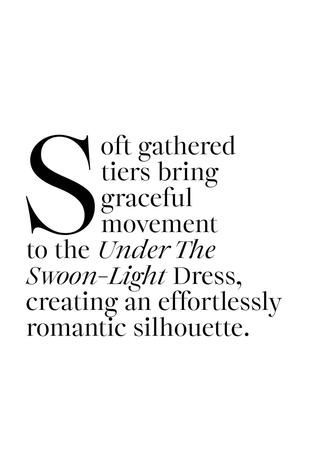 Coop Under the Swoon-Light Dress